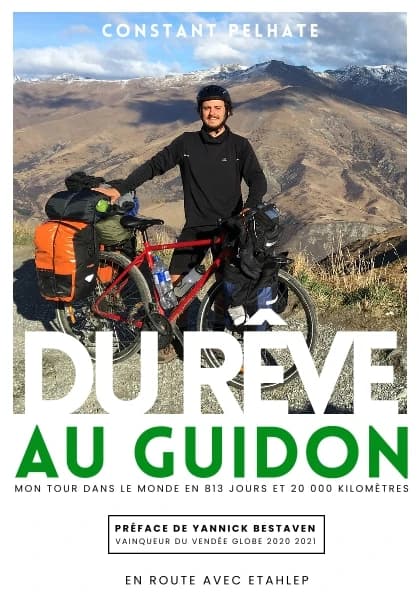 Du Rêve au Guidon : mon tour dans le monde en 813 jours et 20 000 kilomètres