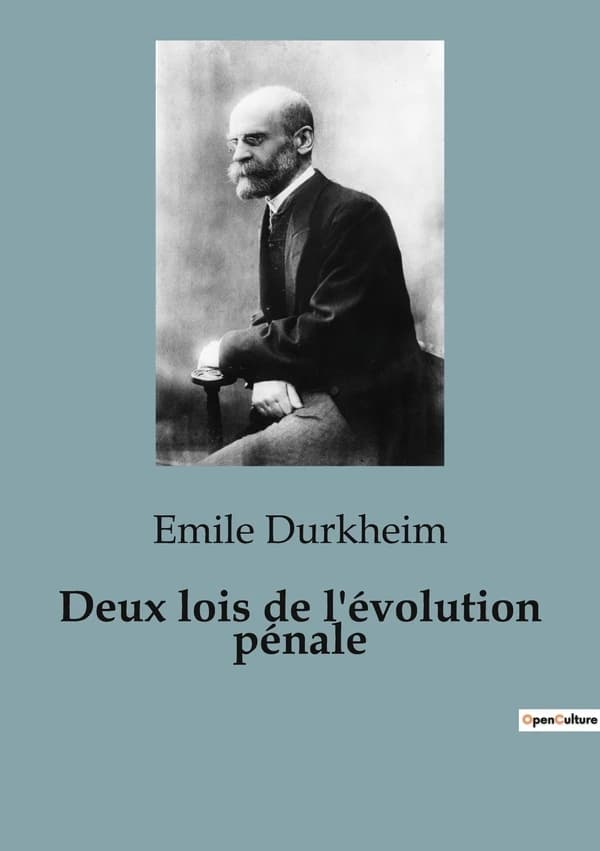 Deux lois de l'évolution pénale : Les lois pénales, miroir des sociétés en transition