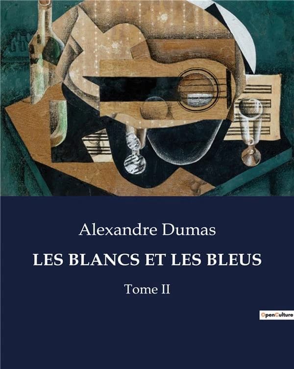 Les Blancs et les Bleus Tome 2