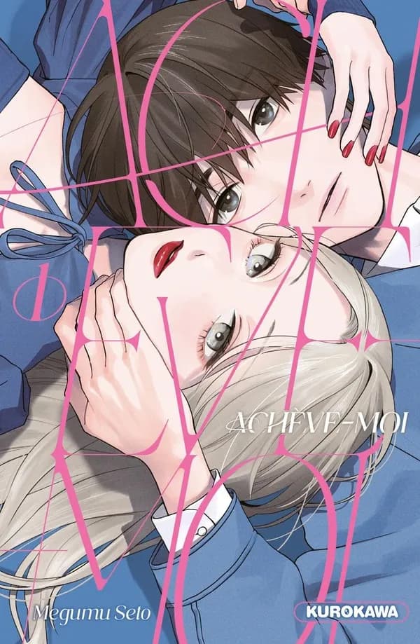 Achève-moi. 1