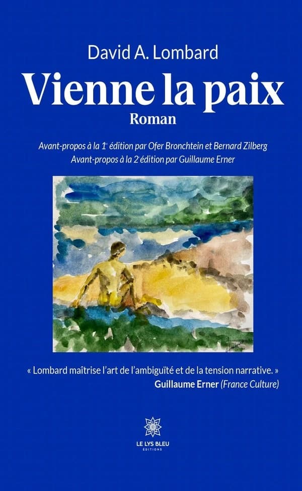 Vienne la paix : roman