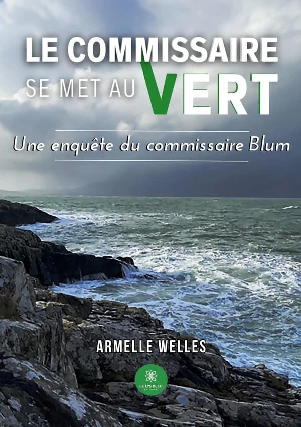 Le commissaire se met au vert : roman