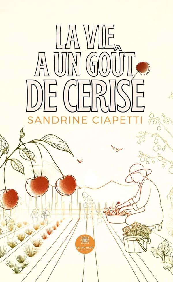 La vie a un goût de cerise