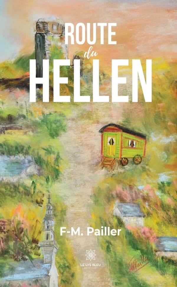 Route du Hellen : roman