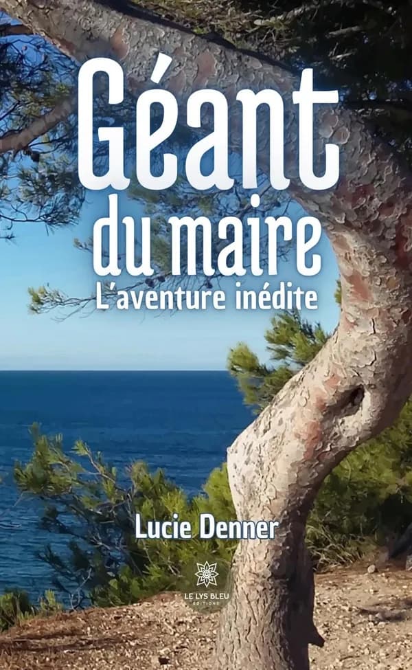 Géant du Maire : L'aventure inédite