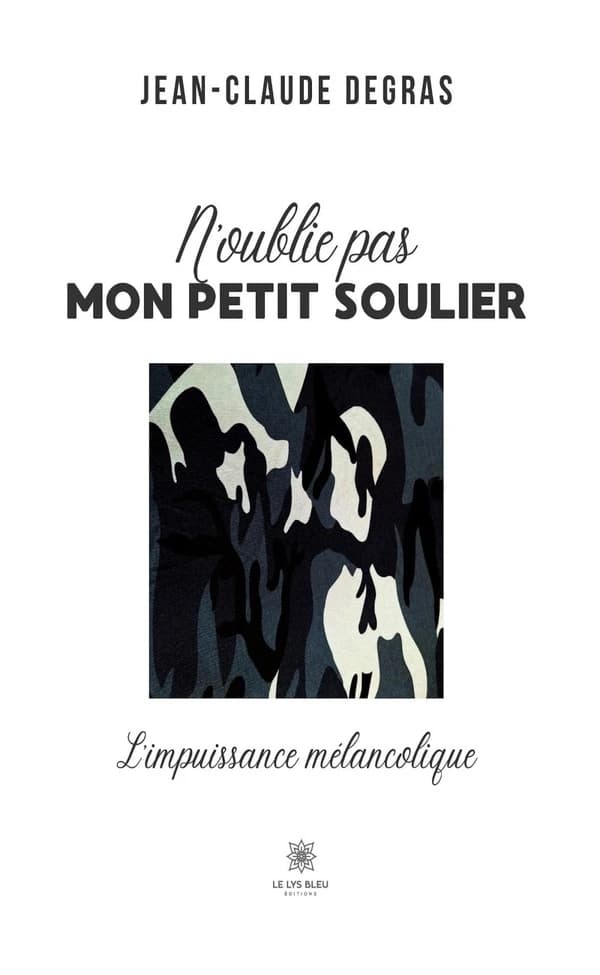 N'oublie pas mon petit soulier : l'impuissance mélancolique