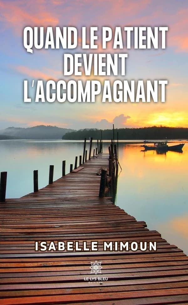 Quand le patient devient l'accompagnant