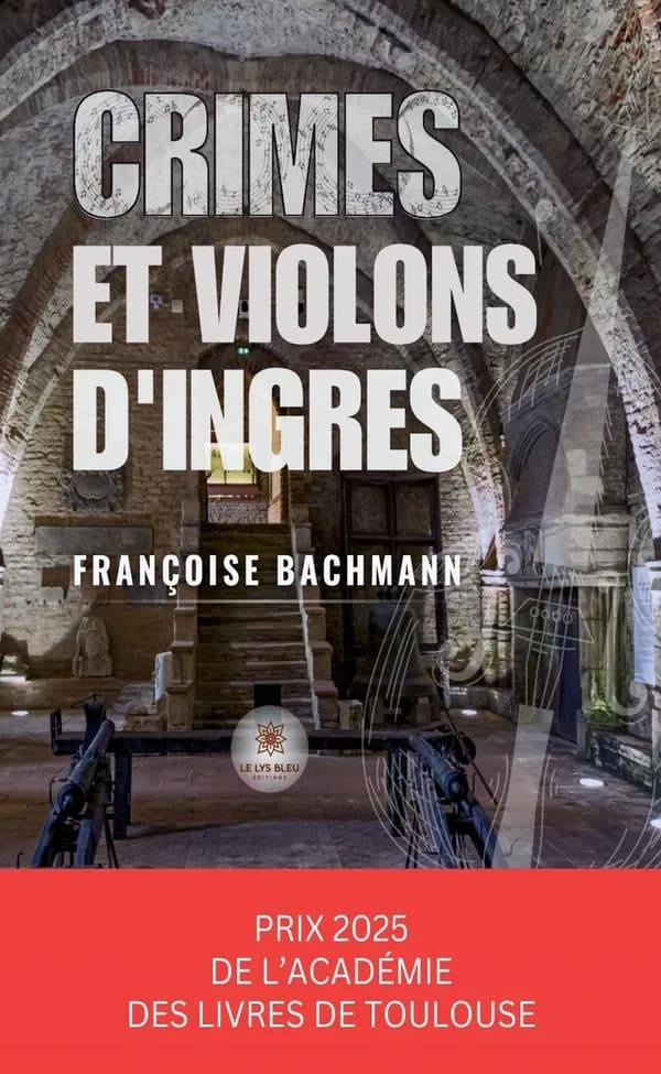 Crimes et violons d'Ingres : roman