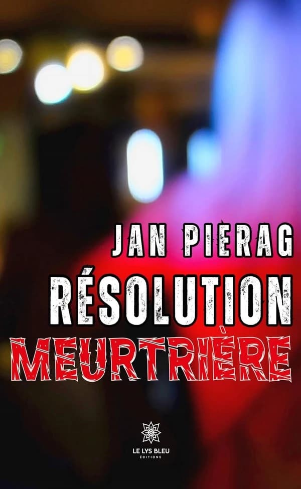 Résolution meurtrière : roman