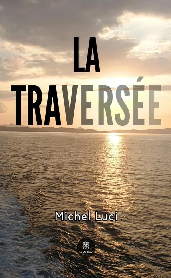La traversée : roman
