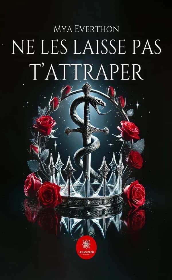 Ne les laisse pas t'attraper : roman