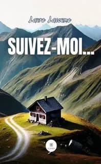 Suivez-moi : roman