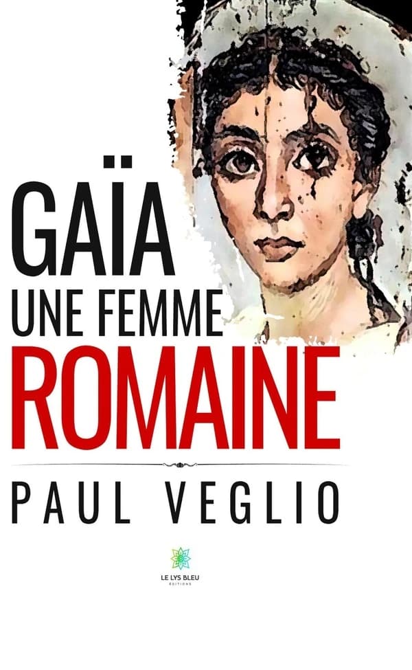 Gaïa, une femme romaine : histoire