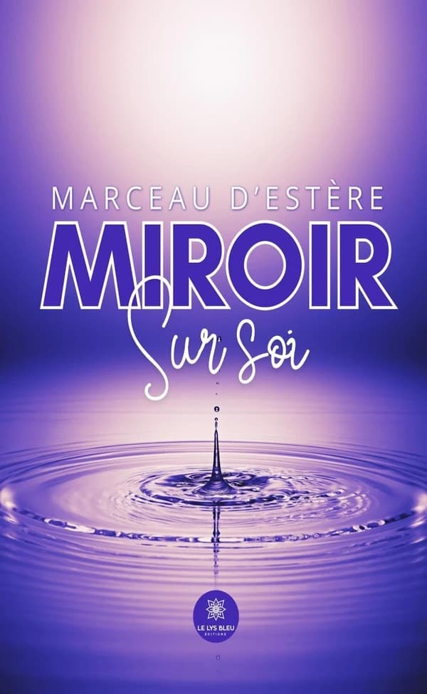 Miroir sur soi : recueil
