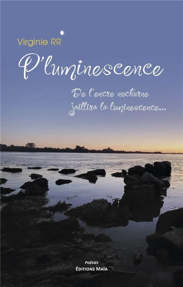 P'luminescence : De l'encre nocturne jaillira la luminescence...