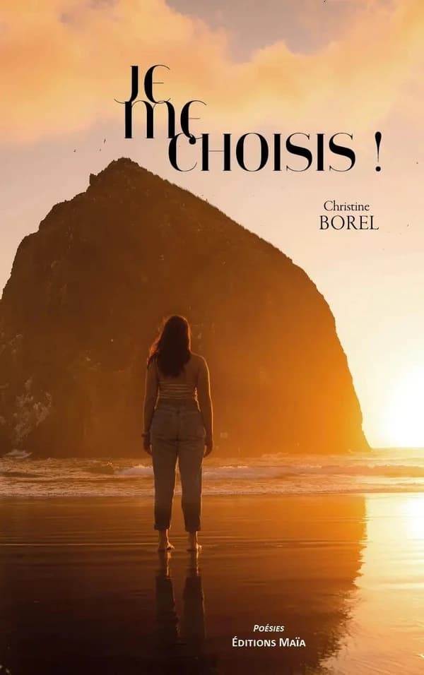 Je me choisis ! : poésies