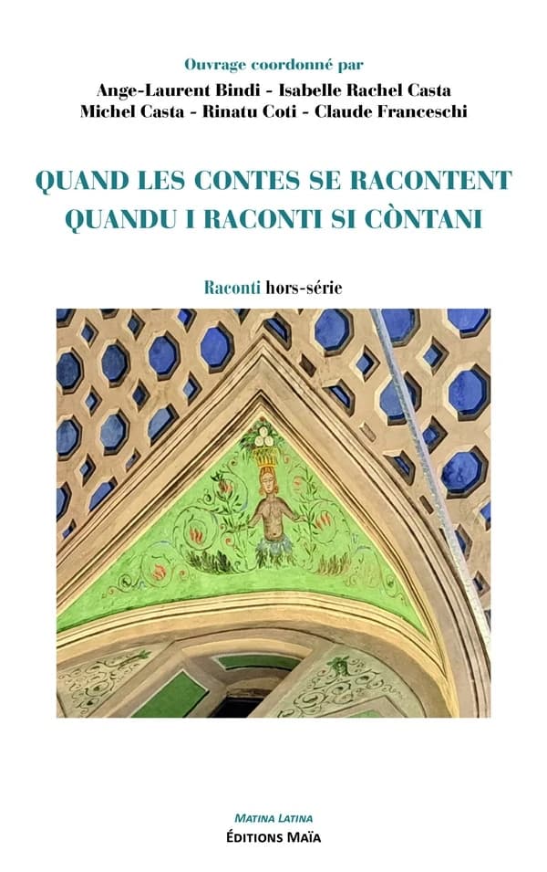 Quand les contes se racontent : Quandu i raconti si còntani