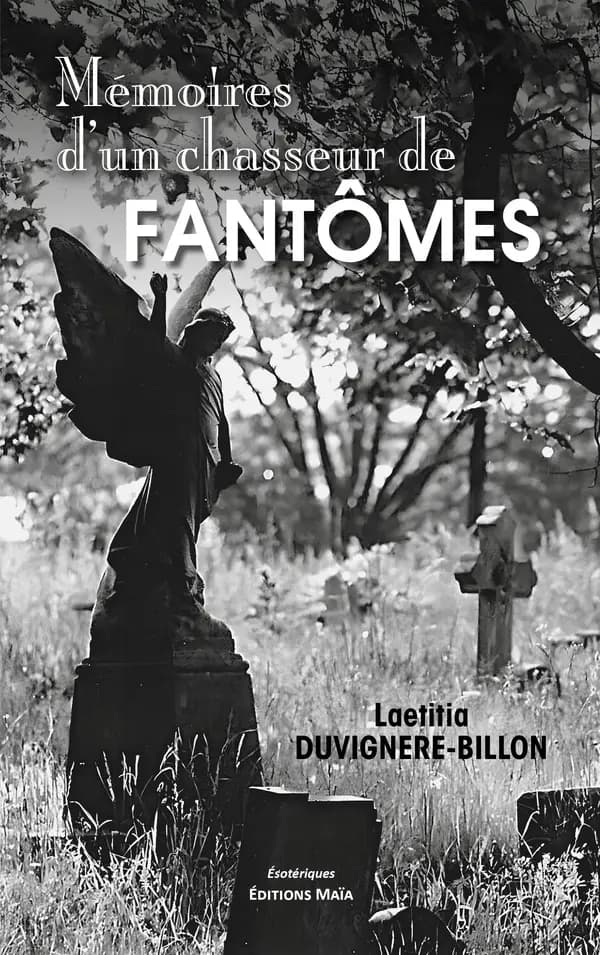 Mémoires d'un chasseur de fantômes