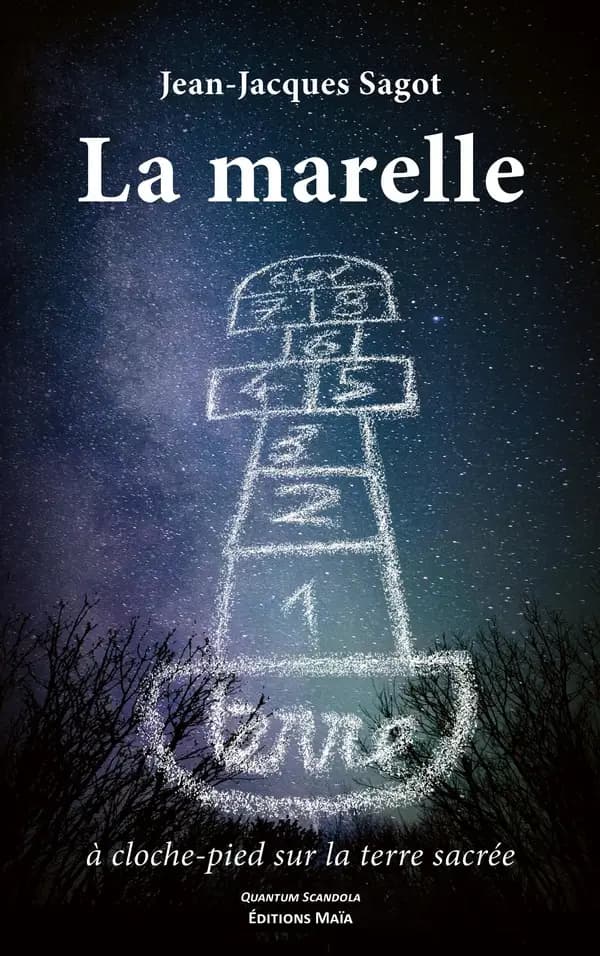 La marelle : à cloche-pied sur la terre sacrée