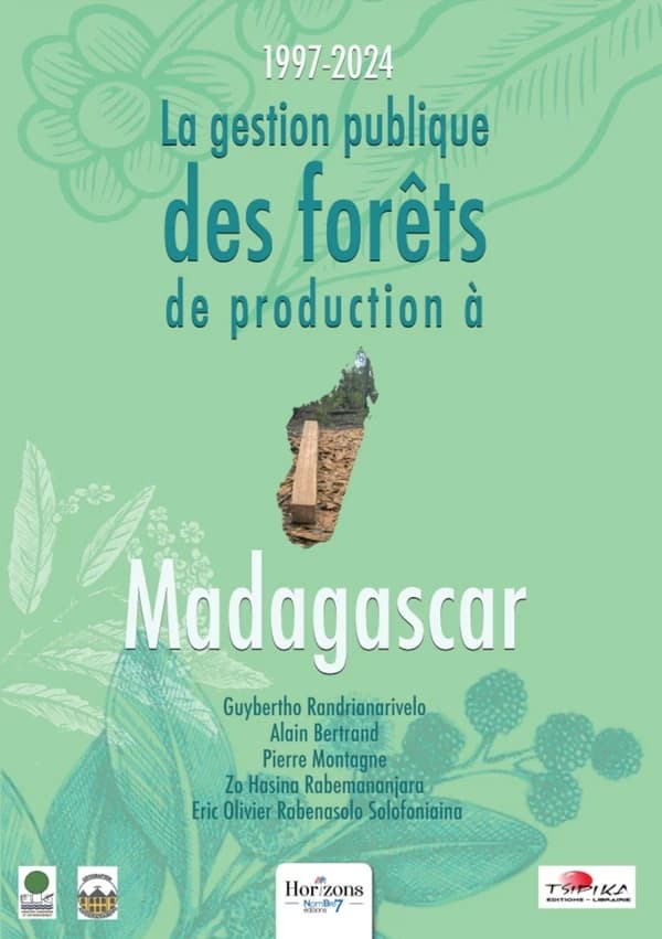 La gestion publique des forêts de production à Madagascar, 1997-2024