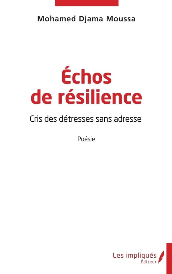 Échos de résilience : cris des détresses sans adresse