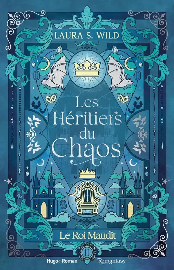 Les Héritiers du Chaos : le roi maudit. 2
