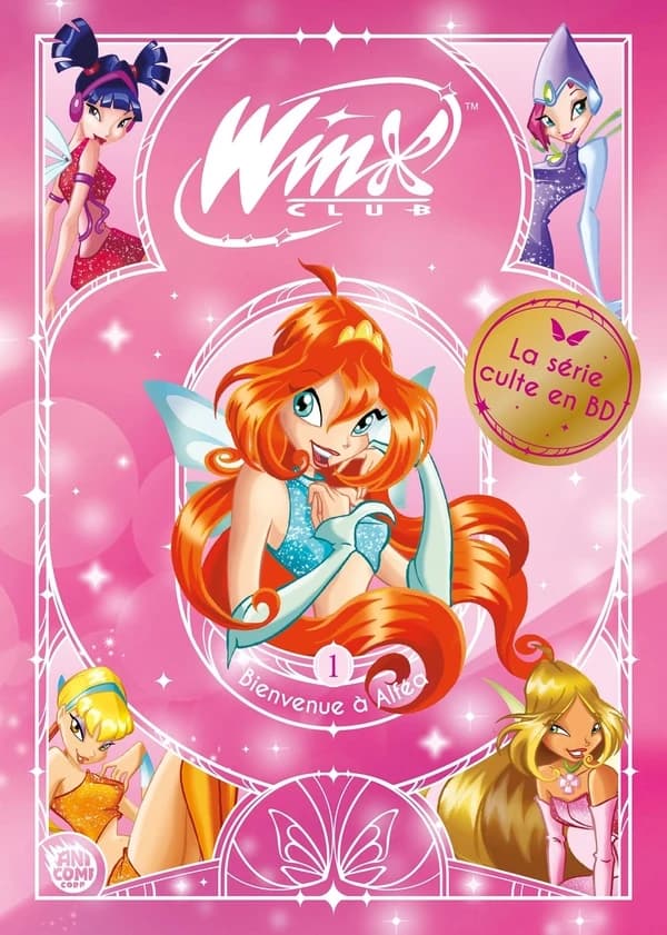 Winx club : bienvenue à Alféa. 1