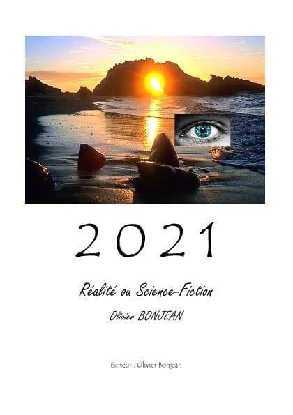 2021 : réalité ou science-fiction