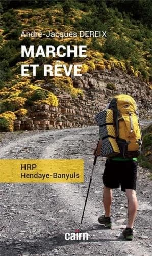 Marche et rêve : HRP-Hendaye-Banyuls