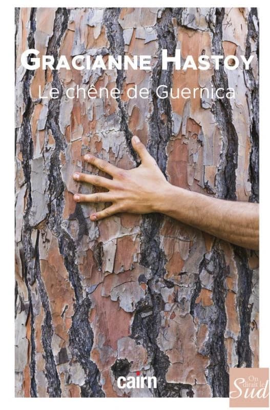 Le chêne de Guernica : roman