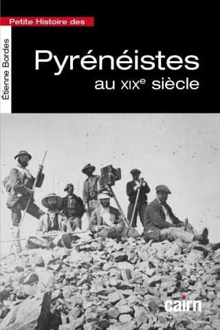 Petite histoire des pyrénéistes