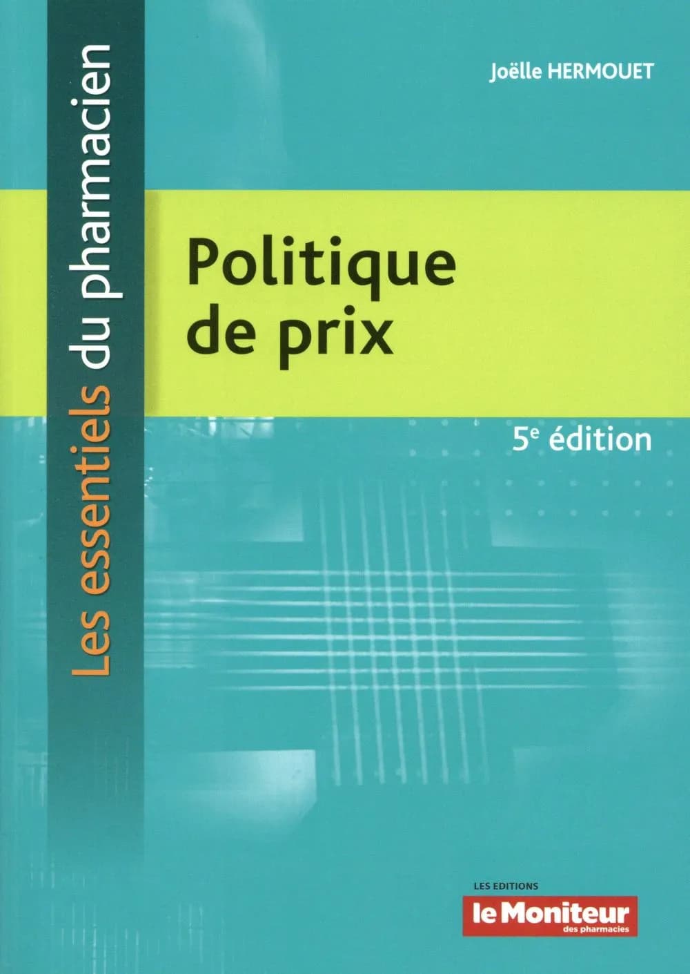 Politique de prix (5e éd.) Joëlle Hermouet,...