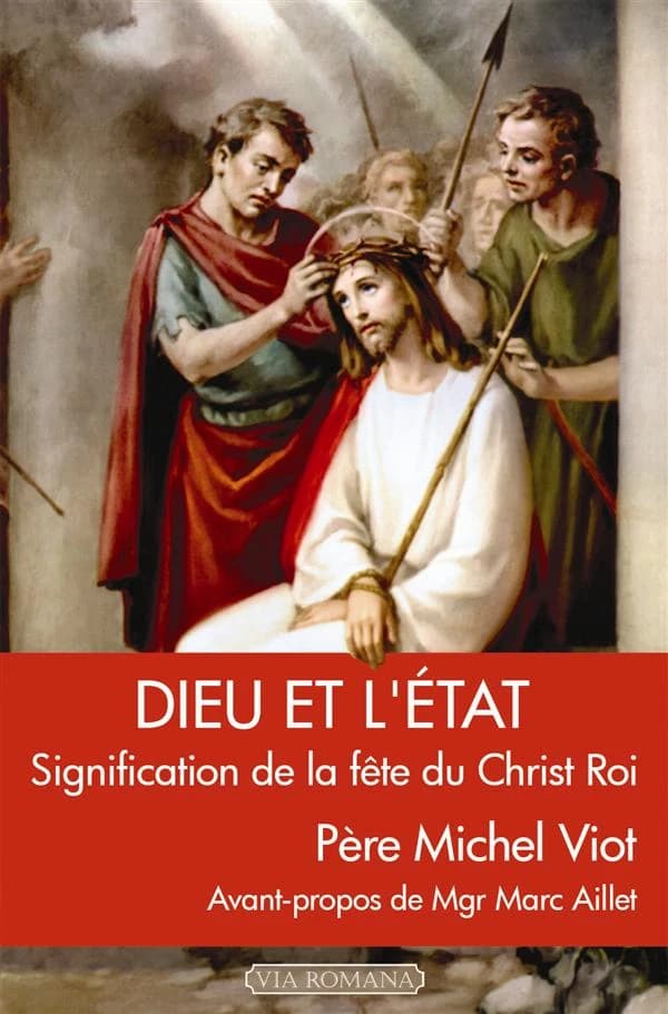 Dieu et l'État : signification de la fête du Christ-Roi