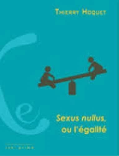 Sexus nullus, ou L'égalité