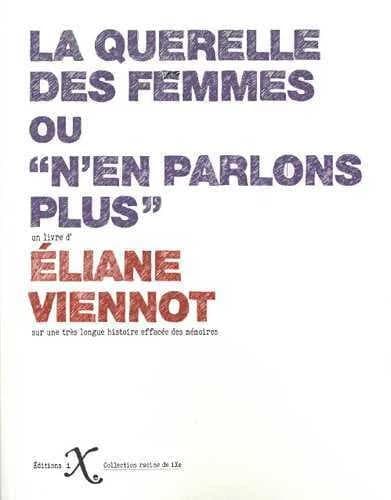 La querelle des femmes ou "N'en parlons plus"