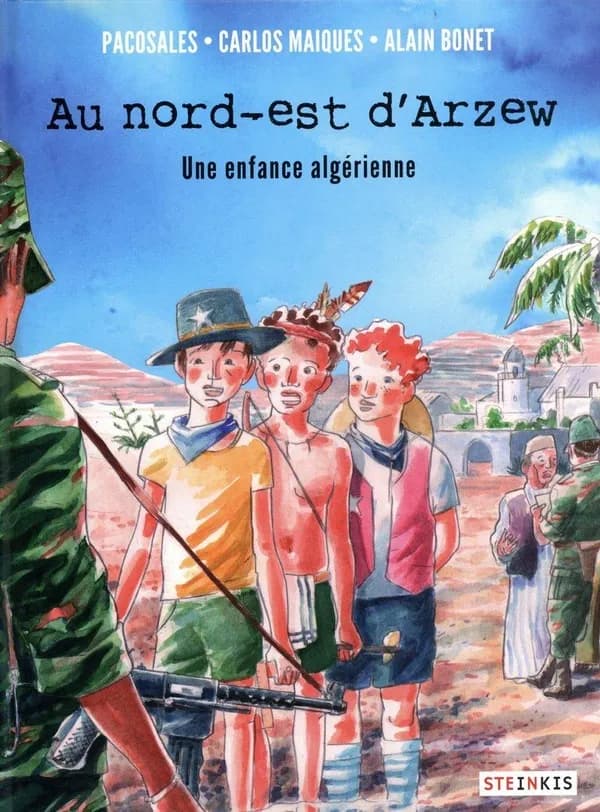 Au nord-est d'Arzew : une enfance algérienne