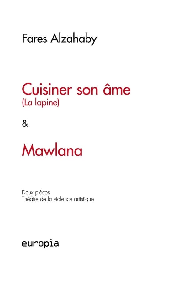 Cuisiner son âme (la lapine) & Mawlana