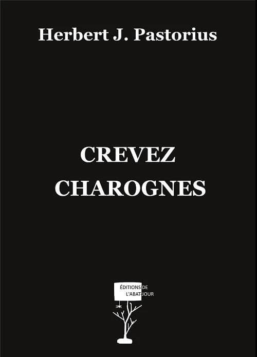 Crevez charognes