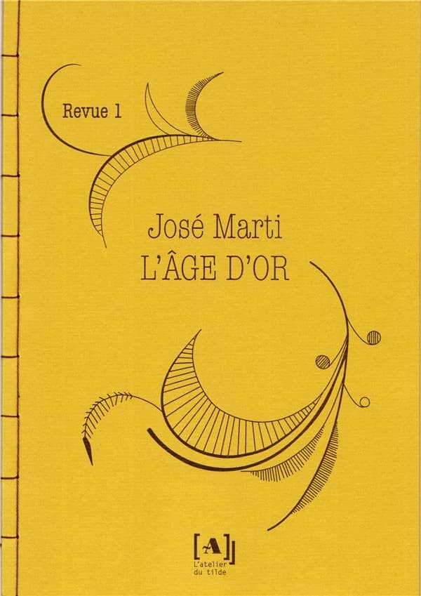 "L'âge d'or". Revue 1 : New-York, Juillet 1889