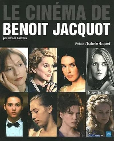 Le cinéma de Benoît Jacquot ([Nouvelle éd.])