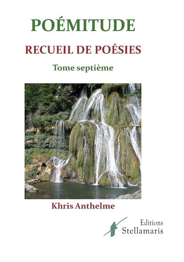 Poémitude : recueil de poésies. Tome septième