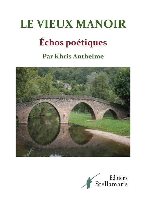 Le vieux manoir : échos poétiques