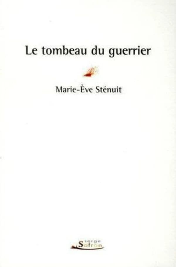 Le tombeau du guerrier : roman