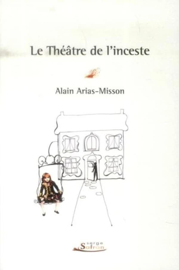 Le théâtre de l'inceste : roman