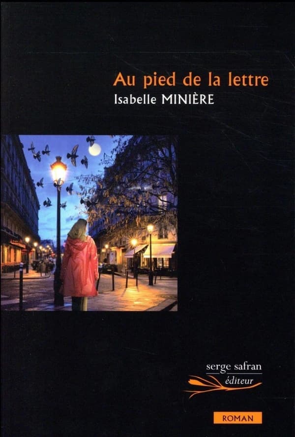Au pied de la lettre : roman