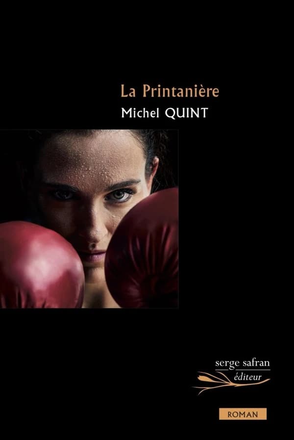 La Printanière : roman