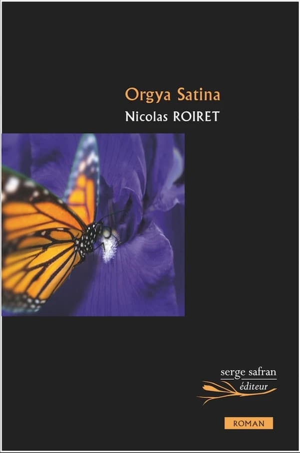 Orgyia satina : roman