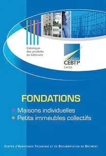 Fondations et sous-sols des maisons individuelles et des petits collectifs