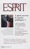 Esprit : à quoi servent les partis politiques ?