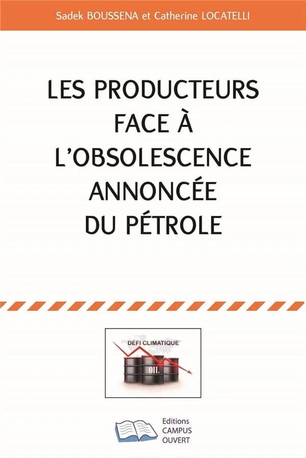 Les producteurs face à l'obsolescence annoncée du pétrole